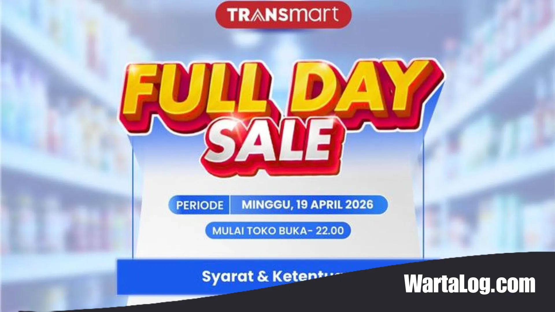 Banjir Diskon di Transmart Full Day Sale: Kesempatan Emas Boyong Elektronik Mewah dengan Harga Miring