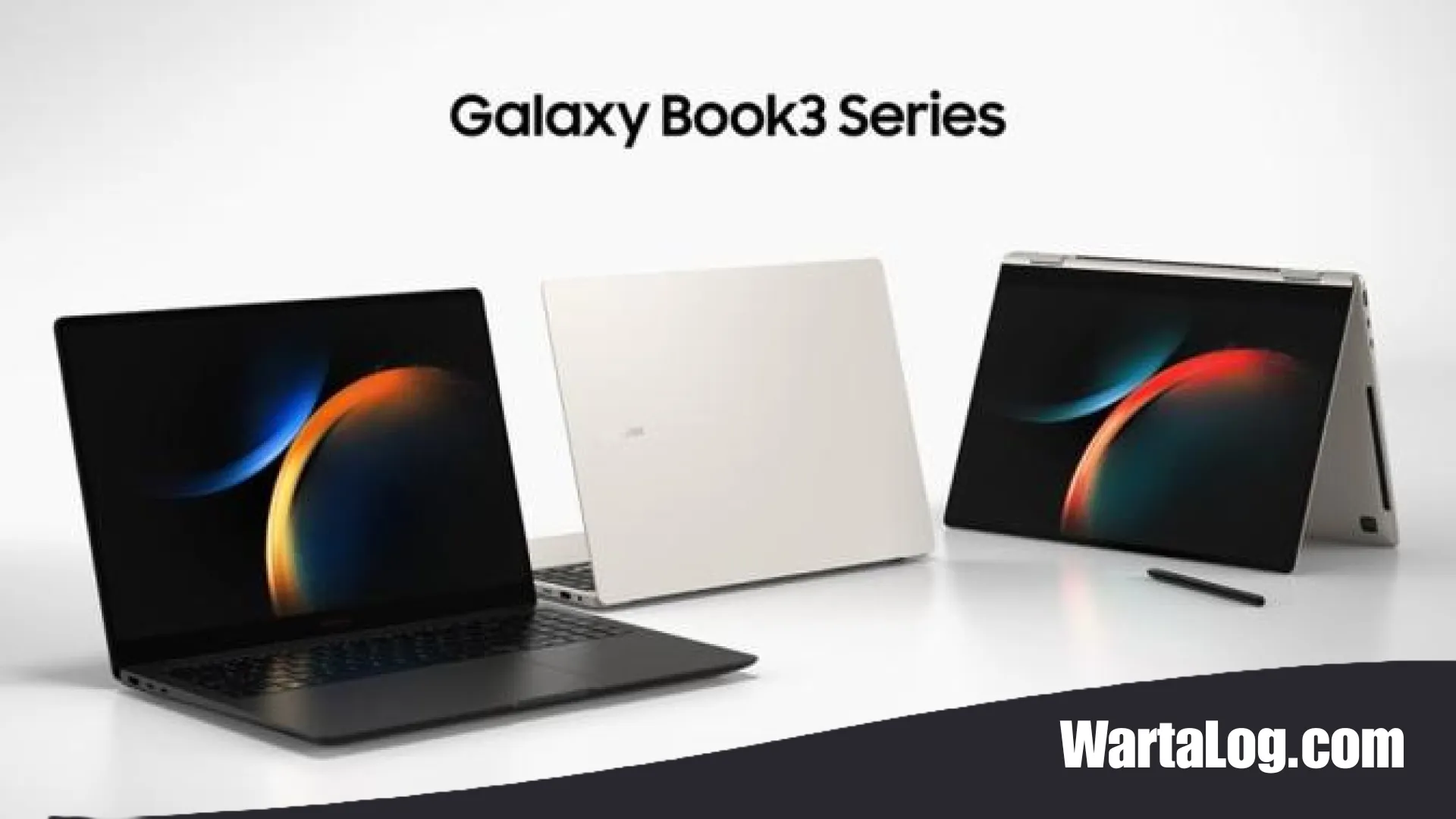 Samsung Galaxy Book 3 Series: Simfoni Layar AMOLED dan Performa Monster dalam Balutan Desain Premium