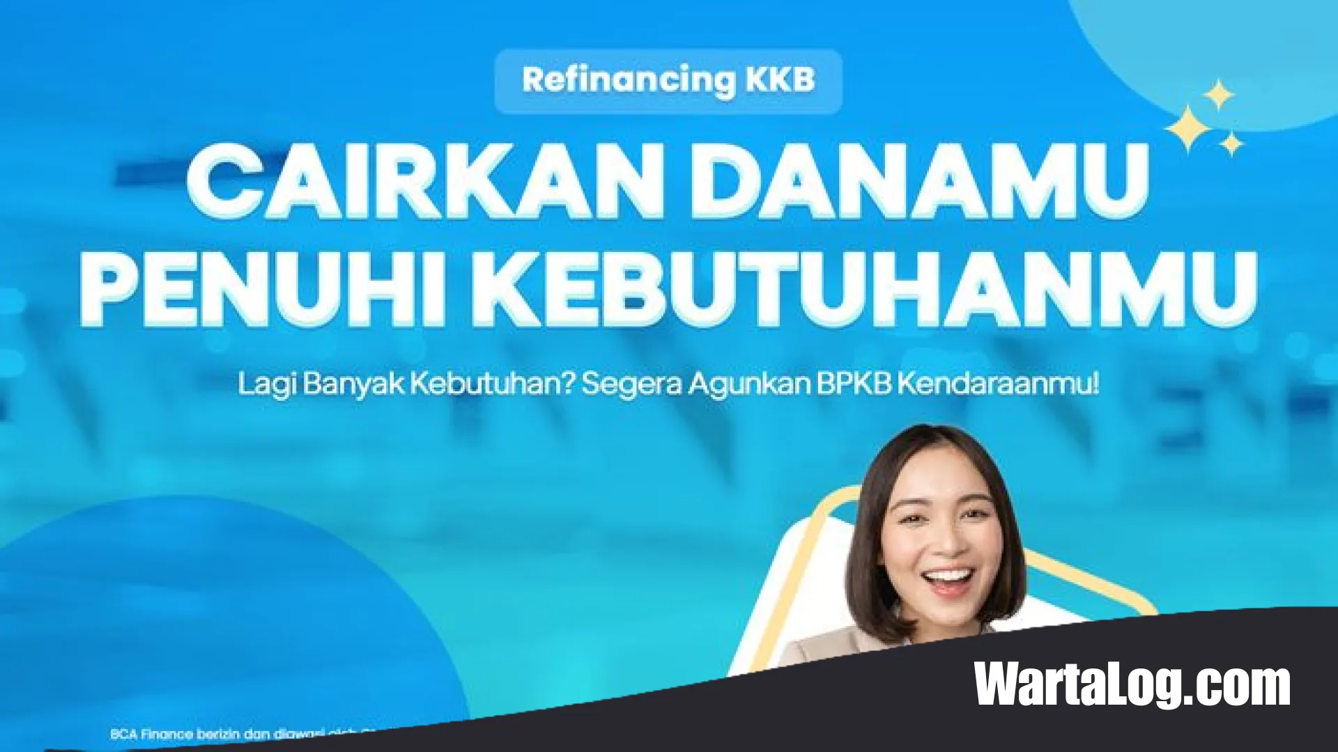 Mengenal Lebih Dekat Fasilitas Dana Tunai BCA Finance: Solusi Cerdas Melalui Jaminan BPKB Mobil