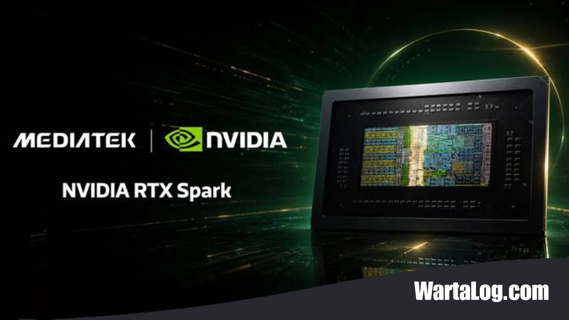 Revolusi Komputasi 2026: MediaTek dan Nvidia Perkenalkan RTX Spark, Era Baru Laptop AI Supercomputing