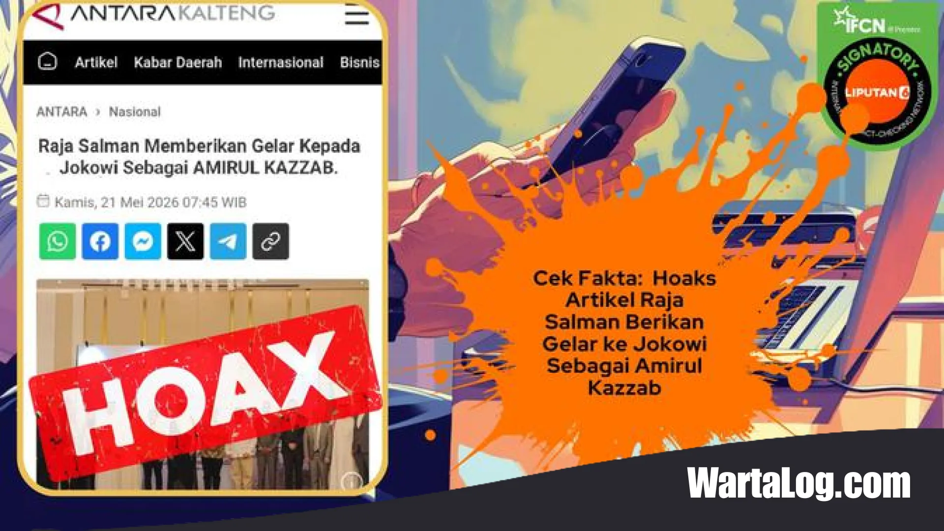 CEK FAKTA: Benarkah Raja Salman Sematkan Gelar ‘Amirul Kazzab’ Kepada Jokowi? Simak Penelusuran Lengkapnya