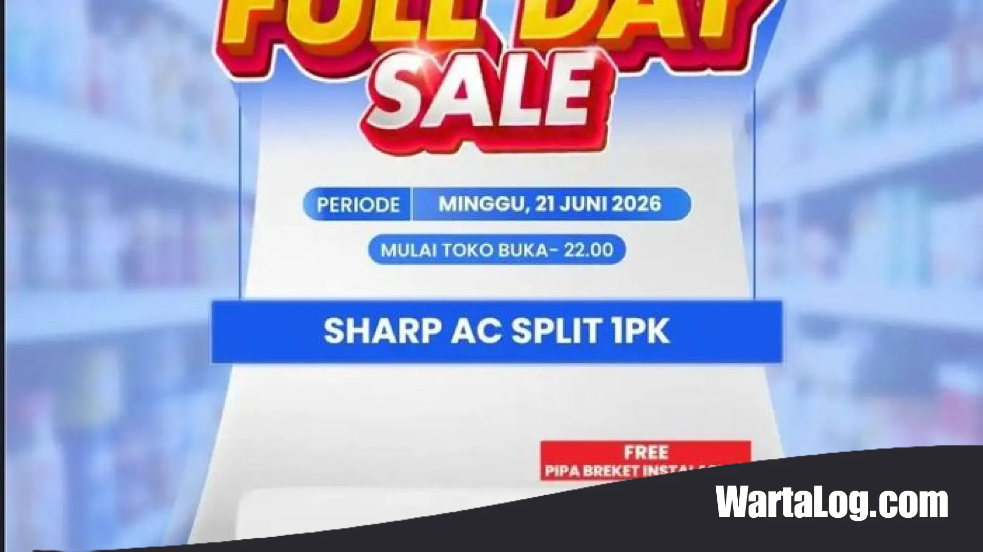 Gebrakan Transmart Full Day Sale: Borong AC Split 1 PK Hemat Rp 1,6 Juta, Cek Promonya di Sini!