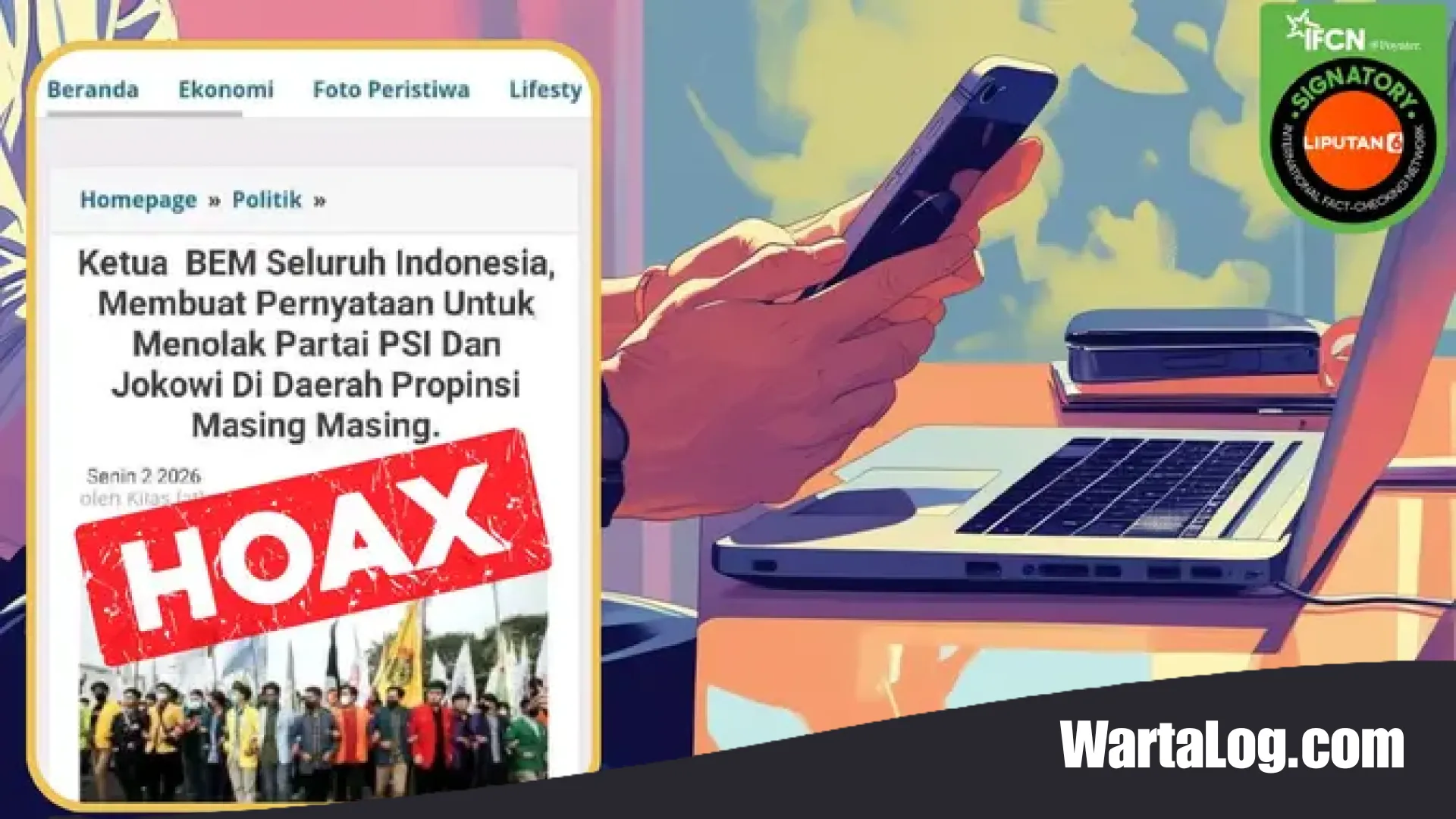 Menyingkap Tabir Hoaks: Benarkah BEM SI Serukan Penolakan Terhadap PSI dan Jokowi di Daerah?