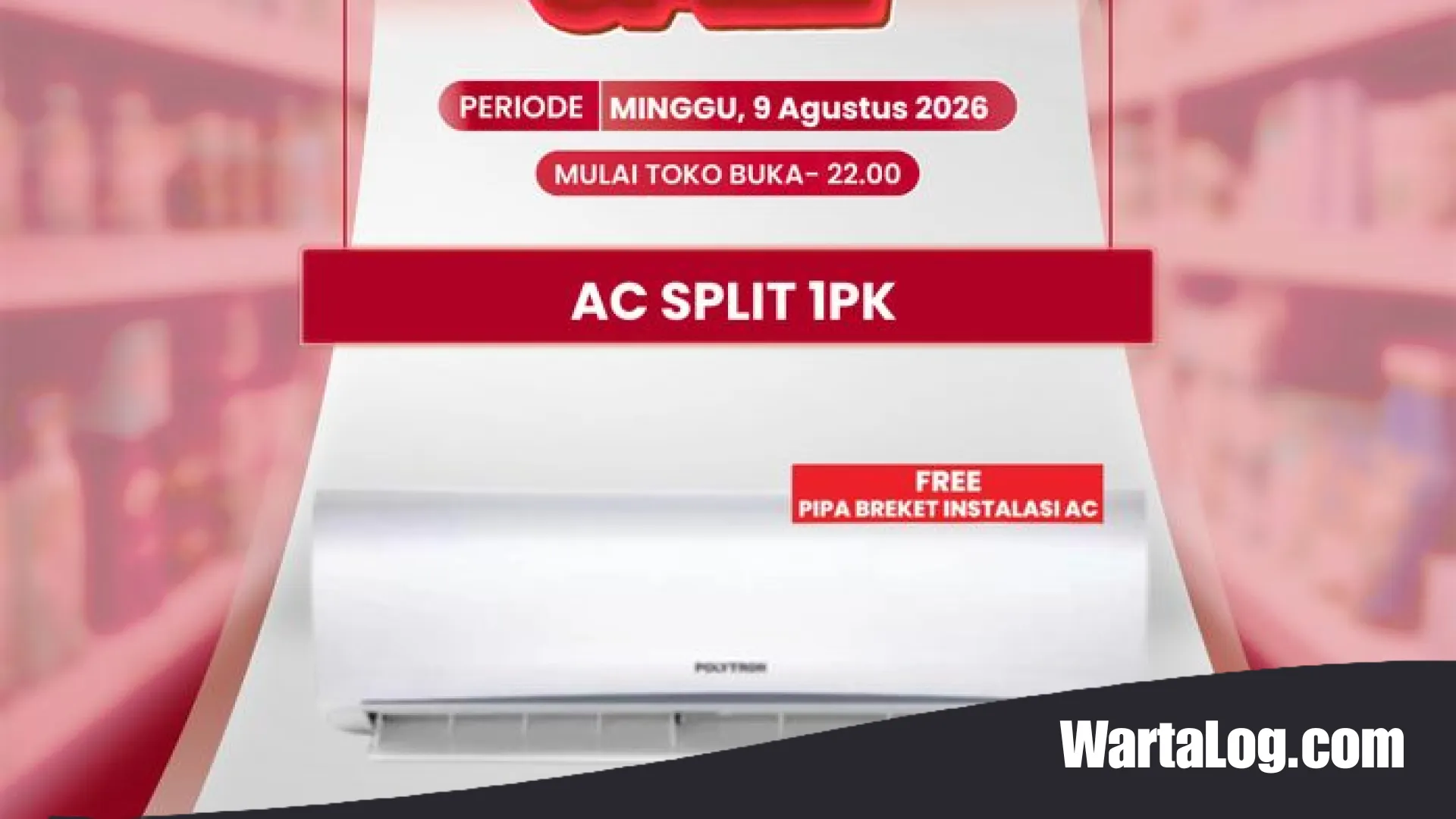 Gebrakan Transmart Full Day Sale: AC Split 1PK Diskon Drastis Hingga Rp 1,7 Juta, Cek Syaratnya!
