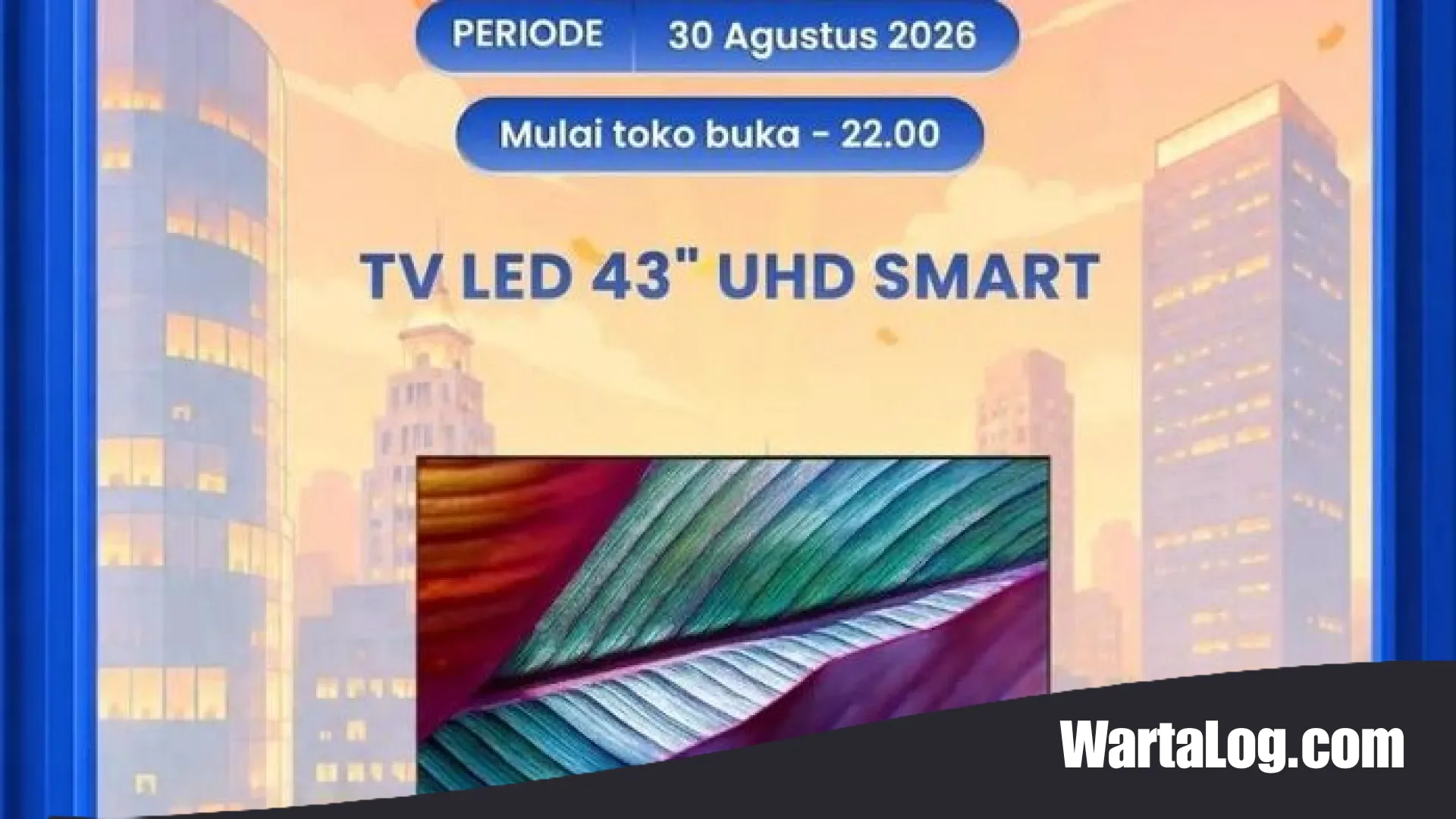 Banjir Diskon di Transmart Full Day Sale: Berburu Smart TV 43 Inci dengan Potongan Harga Fantastis