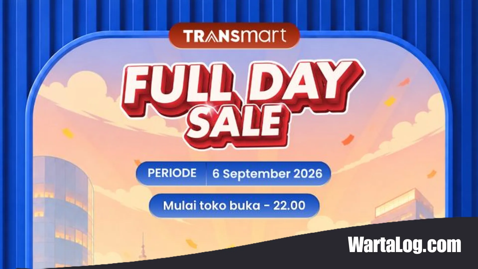 Banjir Diskon Transmart Full Day Sale Kembali Hadir: Strategi Belanja Hemat Hingga 50 Persen Plus 20 Persen